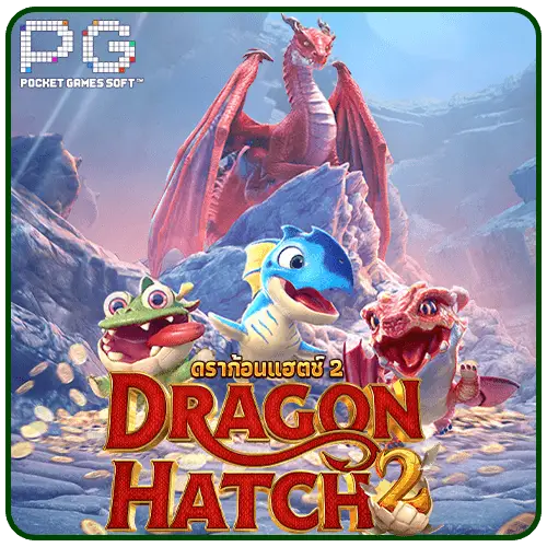 Dragon Hatch 2 pg